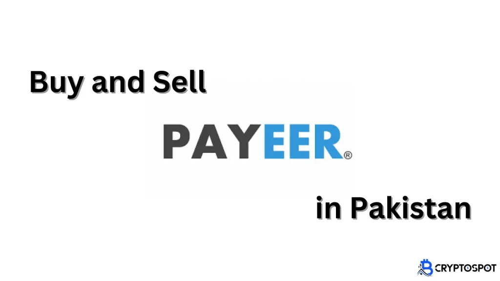 Buy and Sell Payeer USD in Pakistan